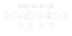 INTRAKUSTIK Roadshow 2022
